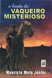 capa do livro "A lenda do vaqueiro misterioso"